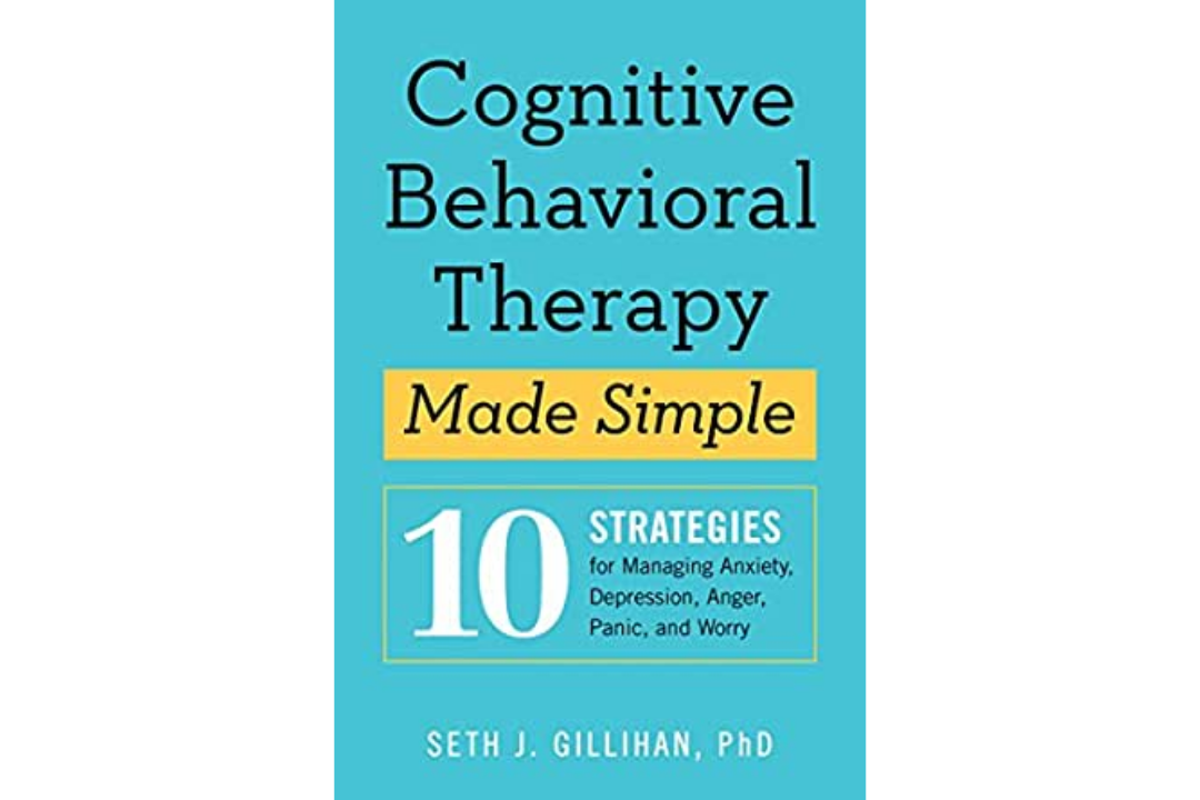 Cognitive Behavioral Therapy Made Simple